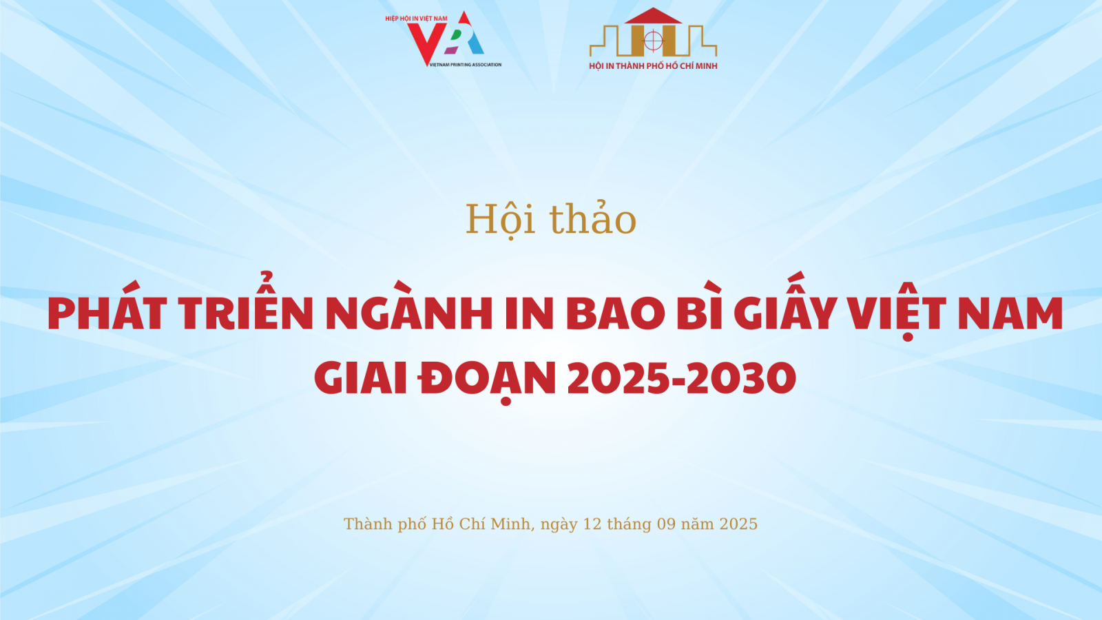 Hội thảo “Phát triển ngành in bao bì giấy Việt Nam  giai đoạn 2025–2030”`