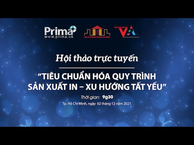 TIÊU CHUẨN HOÁ QUY TRÌNH SẢN XUẤT IN - XU HƯỚNG TẤT YẾU